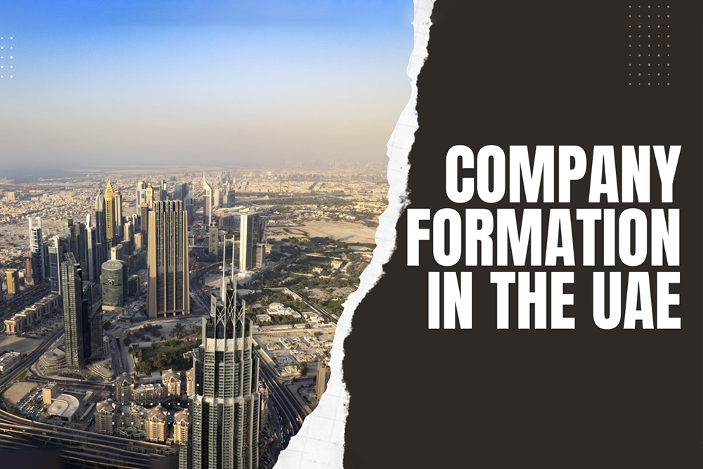 Unlocking Global Opportunities: A Guide to Seamless Company Formation in the UAE