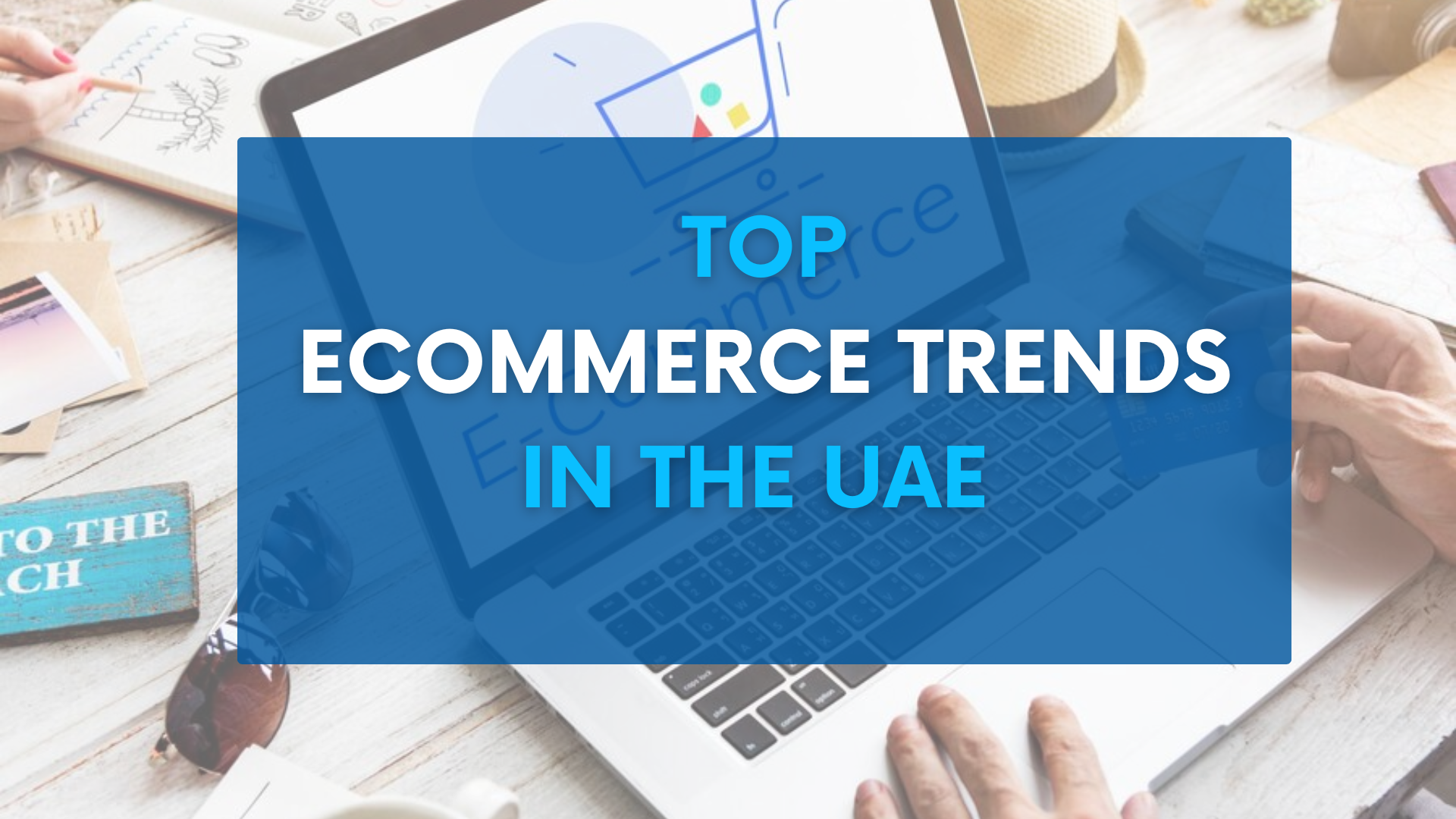 top ecommerce trends in the UAE