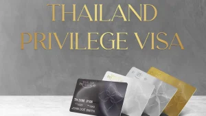 Thailand Privilege Visa