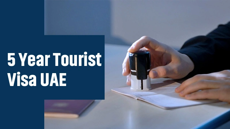 How UAE’s 5-Year Tourist Visa Boosts Business Travel and Trade