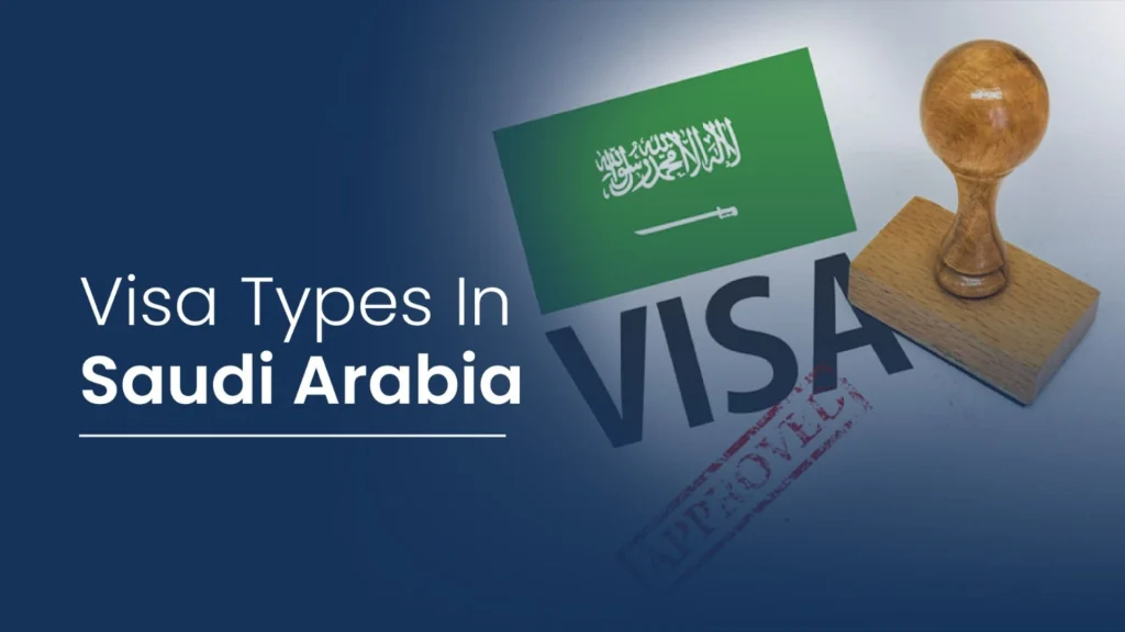 Saudi Arabia Visa Guide