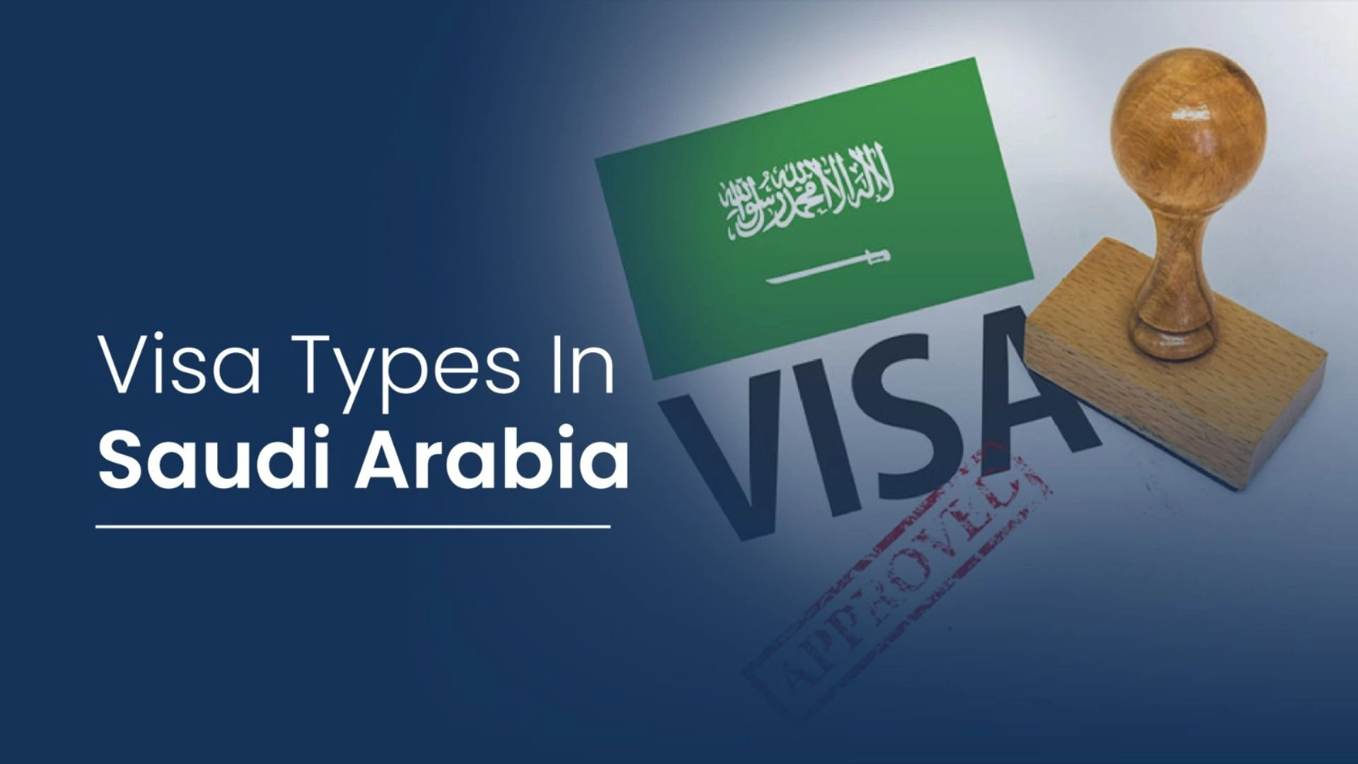 Saudi Arabia Visa Guide